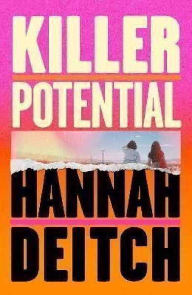 Killer Potential - Hannah Deitch