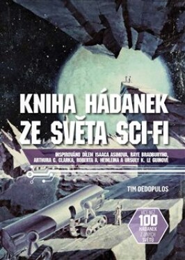 Kniha hádanek ze světa sci-fi Tim Dedopulos
