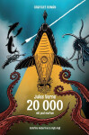 20 000 mil pod mořem - Jules Verne, Kateřina Hubertová, Vojta Rejl