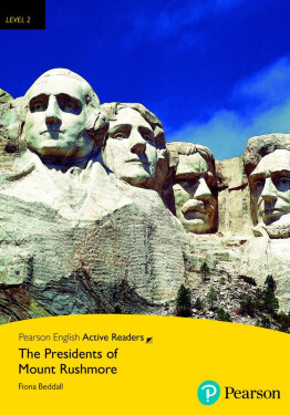 The Presidents of Mount Rushmore Book with Digital Version and audio Level 2