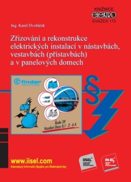 Zřizování a rekonstrukce elektrických instalací v nástavbách, vestavbách (přístavbách) a v panelových domech (sv. 115) - Karel Dvořáček - e-kniha