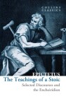 Teachings of Stoic: Selected Discourses and the Encheiridion Epiktétos