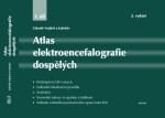 Atlas elektroencefalografie dospělých 1. díl - Zdeněk Vojtěch