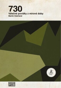 730; Válečné povídky z mírové doby (2. rozšířené vydání) - Martin Hobrland - e-kniha