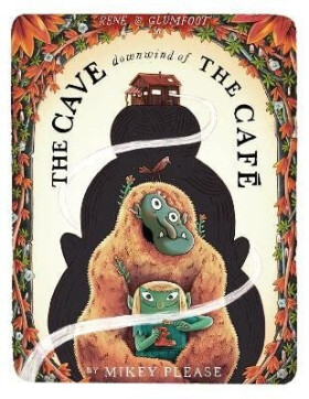 Cave Downwind of the Cafe - Mikey Please