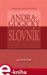 Andragogický slovník - Jan Průcha, Jaroslav Veteška e-kniha