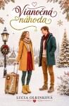 Vianočná náhoda - Lucia Olrinková