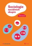 Sociologie sociálních skupin - Eliška Novotná - e-kniha