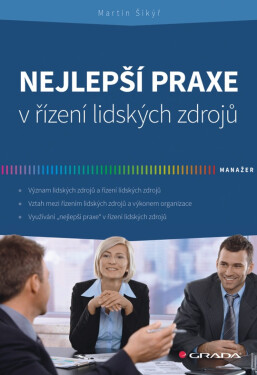Nejlepší praxe v řízení lidských zdrojů - Martin Šikýř
