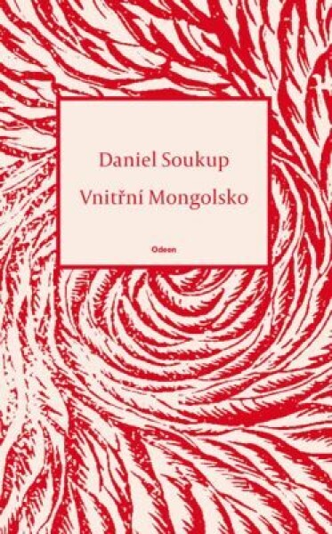 Vnitřní Mongolsko - Daniel Soukup - e-kniha