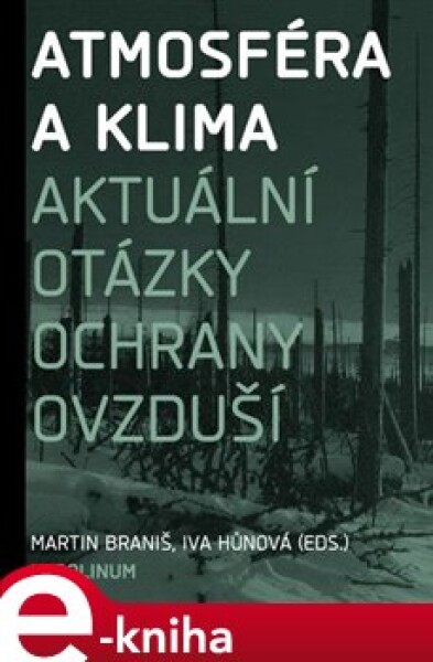 Atmosféra a klima. Aktuální otázky znečištění ovzduší e-kniha