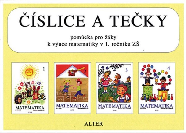 Číslice tečky Pomůcka pro žáky výuce matematiky ročníku ZŠ