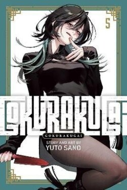 Gokurakugai, Vol. 5 - Yuto Sano
