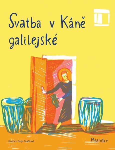 Svatba Káně galilejské Ivana Pecháčková