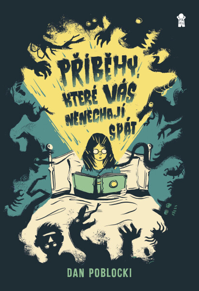 Příběhy, které vás nenechají spát - Dan Poblocki