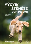 Výcvik štěněte den po dni, 1. vydání - Mel Koringová