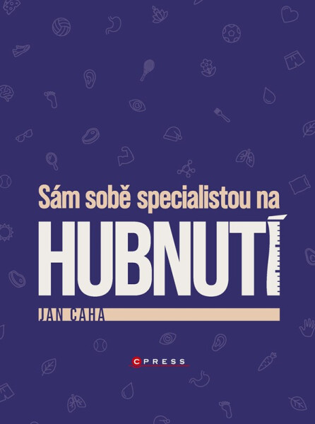 Sám sobě specialistou na hubnutí - Jan Caha