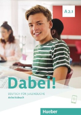 Dabei A2/1 Arbeitsbuch - Köpp, Gabriele