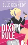 The Dixon Rule - Elle Kennedy