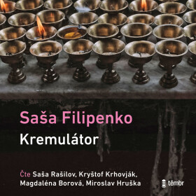 Kremulátor - Sasha Filipenko - audiokniha