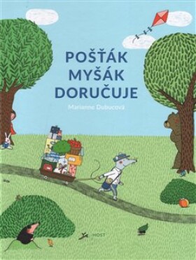 Pošťák Myšák doručuje Marianne Dubucová