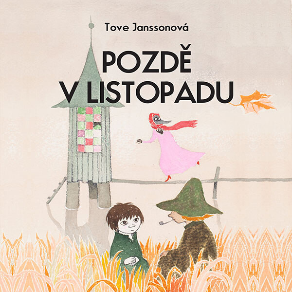Pozdě v listopadu - Tove Janssonová - audiokniha