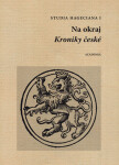 Studia Hageciana I. - Na okraj Kroniky české - Jan Linka