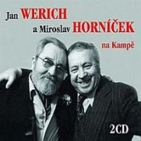 Jan Werich a Miroslav Horníček na Kampě - Jan Werich