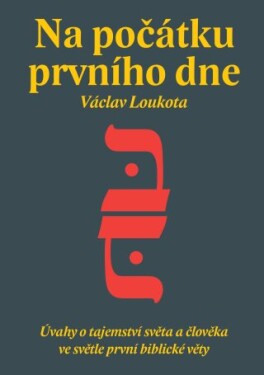 Na počátku prvního dne - Václav Loukota - e-kniha