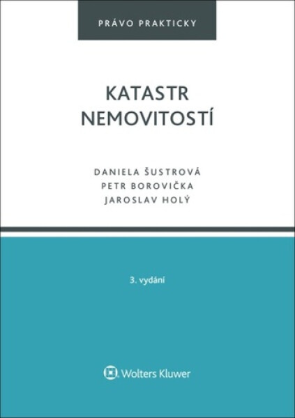 Katastr nemovitostí, 3. vydání - Daniela Šustrová