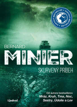Skurvený príbeh - Bernard Minier
