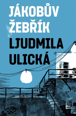 Jákobův žebřík - Ljudmila Ulickaja