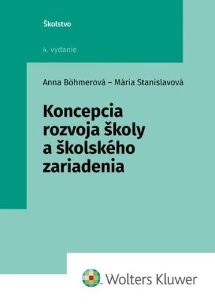 Koncepcia rozvoja školy školského zariadenia