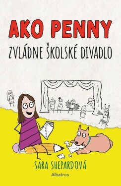 Ako Penny zvládne školské divadlo - Sara Shepard