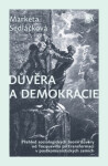 Důvěra a demokracie - Markéta Sedláčková