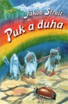 Puk a duha - Jakob Streit