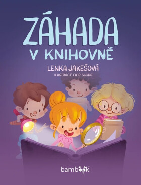 Záhada v knihovně - Lenka Jakešová