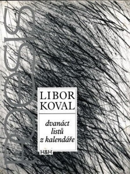 Dvanáct listů kalendáře Libor Koval