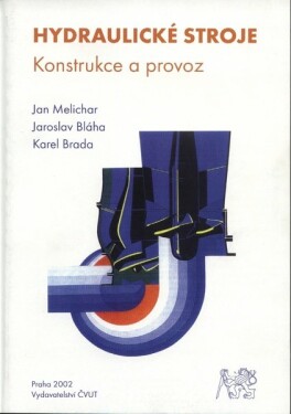 Hydraulické stroje - Jan Melichar