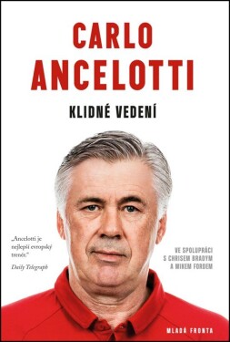 Klidné vedení Carlo Ancelotti