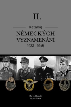 Katalog německých vyznamenání II. 1933-1945 - Charvát Marek Mgr.