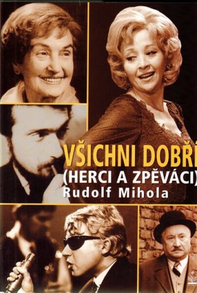 Všichni dobří herci a zpěváci