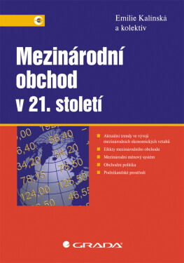 Mezinárodní obchod v 21. století - Emilie Kalínská