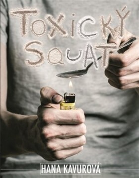 Toxický squat