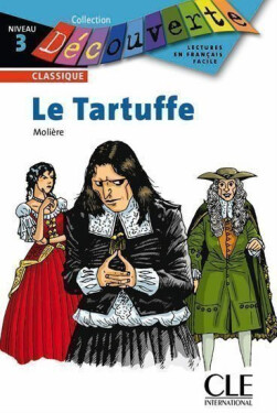 Découverte 3 Classique: Le Tartuffe - Livre - Jean-Baptiste Poquelin Molière