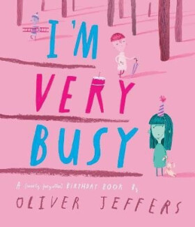 I´m Very Busy - Oliver Jeffers