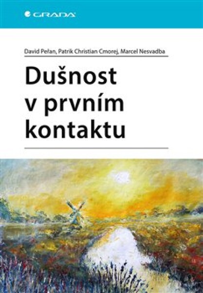 Dušnost prvním kontaktu