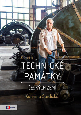 C. a k. Technické památky českých zemí - Kateřina Šardická
