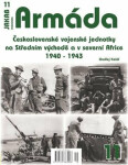Armáda 11 Československé vojenské jednotky na Středním východě severní Africe 1940-1943 Ondřej Kolář