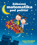 Zábavná matematika pod polštář - Laura Overdeck